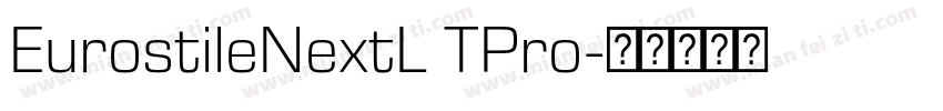 EurostileNextL TPro字体转换